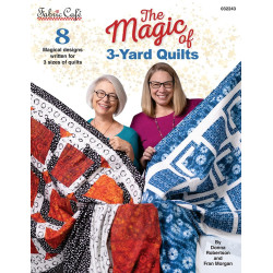 The Magic of 3-Yard Quilts Pattern Book by Fabric Cafe