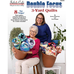 Fabric Cafe Double Focus 3-Yard Quilts - 8 Unique Dual Focus Fabric Quilt Patterns - Economical 3-Yard Method - Versatile Sizes - Clear Instructions