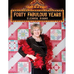 Quilt In A Day Forty Fabulous Years Book